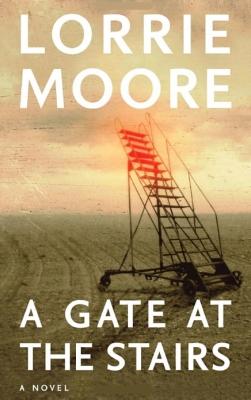 A Gate At The Stairs by Lorrie Moore. Part of the New York Times Top 10 books of 2009.