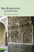 Allen Fromherz, Ibn Khaldun : life and times