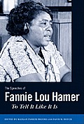 Speeches of Fannie Lou Hamer: To Tell It Like It Is