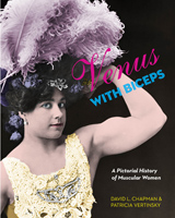 Venus with biceps : a pictorial history of muscular women