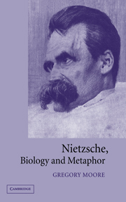 cover, Moore, Nietzsche, Biology and Metaphor