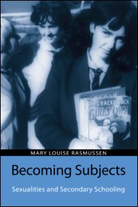 cover, Mary Louise Rasmussen, Becoming Subjects: Sexualities and Secondary Schooling