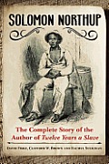cover, David A. Fiske, Solomon Northup: The Complete Story of the Author of Twelve Years a Slave